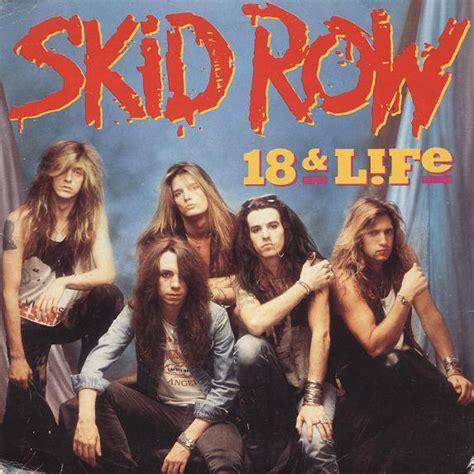 Skid Row is the debut studio album by American heavy metal band Skid Row, ... "18 and Life (Live at The Marquee, Westminster, CA 4/28/89)" Sabo, Bolan: 3.49: 17. 